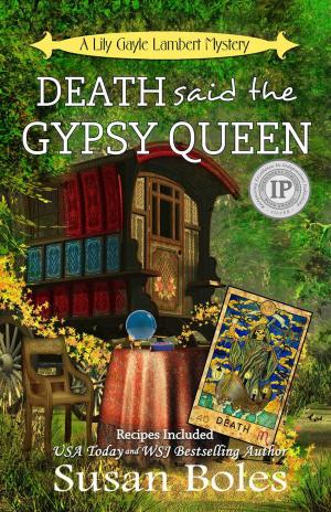 Cover of the book Death said the Gypsy Queen by Faith Wood