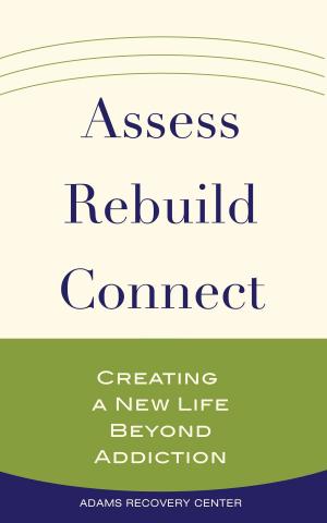 Cover of the book Assess, Rebuild, Connect by Jillian Michaels, Mariska van Aalst