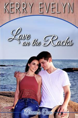 Cover of the book Love on the Rocks by Manuela Chiarottino