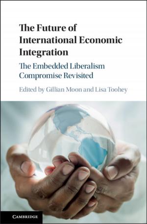 Cover of the book The Future of International Economic Integration by Charles F. Dunkl, Yuan Xu