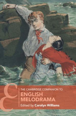 Cover of the book The Cambridge Companion to English Melodrama by Roger A. Horn, Charles R. Johnson