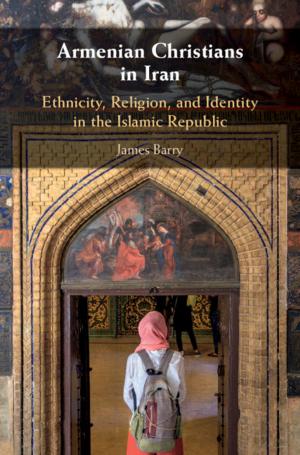Cover of the book Armenian Christians in Iran by Pippa Norris, Ronald Inglehart
