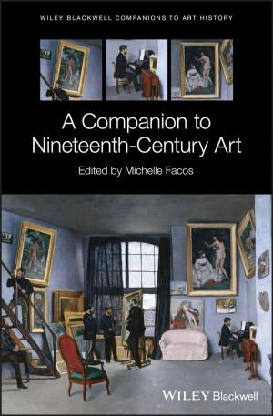 Cover of the book A Companion to Nineteenth-Century Art by Tobey Scharding