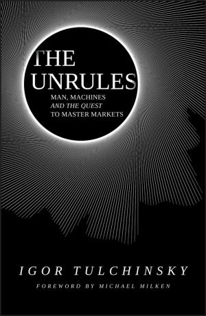 Cover of the book The Unrules by Chris P. Miller, Mark J. Evans