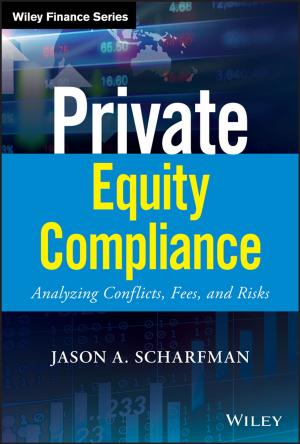 Cover of the book Private Equity Compliance by Daniel L. Segal, Sara Honn Qualls, Michael A. Smyer