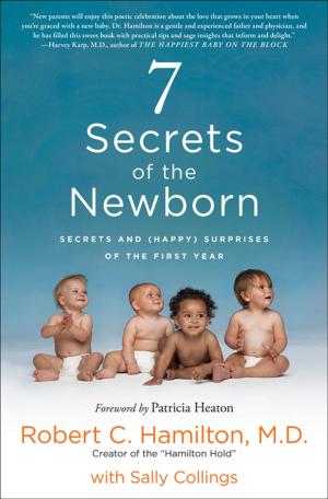 Cover of the book 7 Secrets of the Newborn by Brighton Walsh