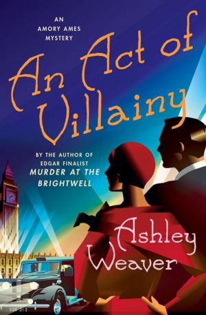 Cover of the book An Act of Villainy by Will Thomas