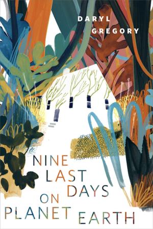 Cover of the book Nine Last Days on Planet Earth by David Hagberg