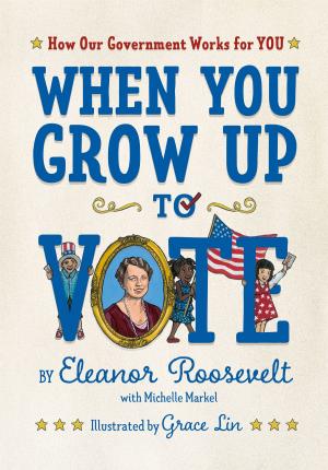Cover of the book When You Grow Up to Vote by Caragh M. O'Brien