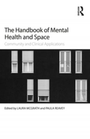 Cover of the book The Handbook of Mental Health and Space by Sally J. Zepeda
