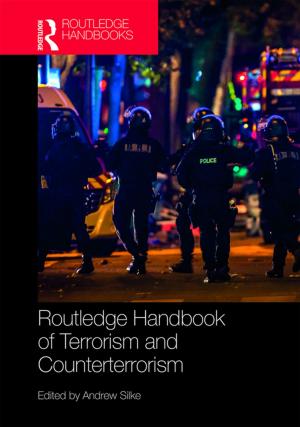 Cover of the book Routledge Handbook of Terrorism and Counterterrorism by William M. Carpenter, David G. Wiencek, James R. Lilley