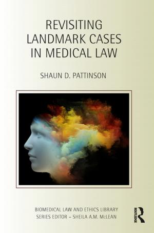 Cover of the book Revisiting Landmark Cases in Medical Law by David Pearce