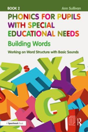 Cover of the book Phonics for Pupils with Special Educational Needs Book 2: Building Words by Meg John Barker