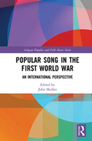 Cover of the book Popular Song in the First World War by Piccand Michel