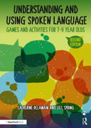 Cover of the book Understanding and Using Spoken Language by Mario Rutten