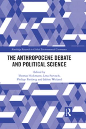 Cover of the book The Anthropocene Debate and Political Science by Geoffrey Samuel