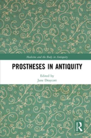 Cover of the book Prostheses in Antiquity by Rita Jordan