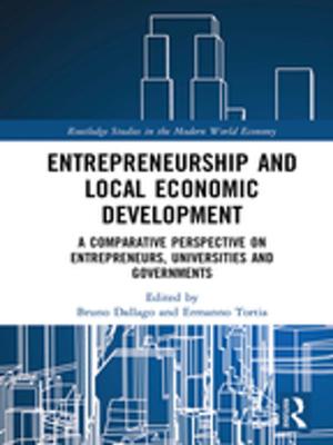 Cover of the book Entrepreneurship and Local Economic Development by Zedong Mao, Nick Knight