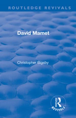 bigCover of the book Routledge Revivals: David Mamet (1985) by 