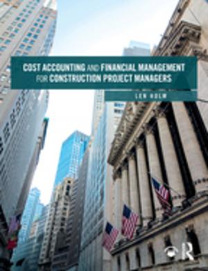 Cover of the book Cost Accounting and Financial Management for Construction Project Managers by 