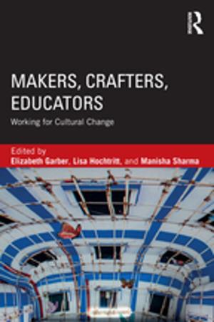 Cover of the book Makers, Crafters, Educators by Ron Basu, J. Nevan Wright