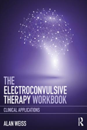 Cover of the book The Electroconvulsive Therapy Workbook by Nathaniel Wolloch