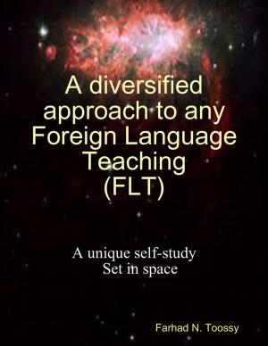 Cover of the book A Diversified Approach to Any Foreign Language Teaching by Mistress Scarlet