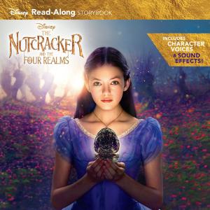 Cover of the book The Nutcracker and the Four Realms Read-Along Storybook by Karlis L. Ozols