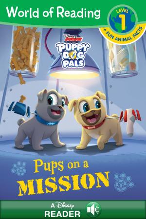 Cover of the book World of Reading: Puppy Dog Pals: Pups on a Mission by The Chew, Gordon Elliott, Daphne Oz, Clinton Kelly, Michael Symon, Carla Hall, Mario Batali