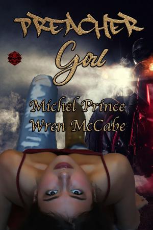 Cover of the book Preacher Girl by Michel Prince