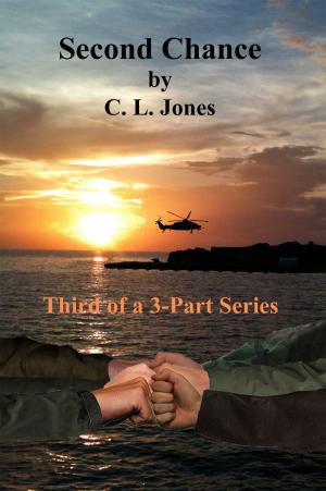 Cover of Second Chance by C. L. Jones, C. L. Jones