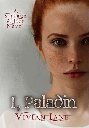 Book cover of I, Paladin (Strange Allies novel #3)