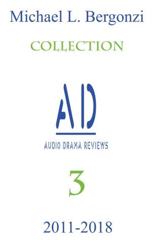 Book cover of Audio Drama Reviews: 2011-2018