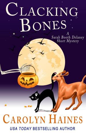 Cover of the book Clacking Bones by Christine Trent