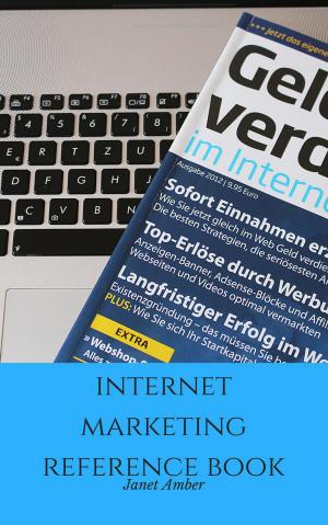 Cover of the book Internet Marketing Reference Book by Janet Amber