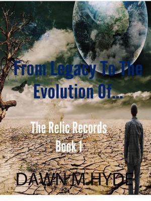 Cover of the book From Legacy To The Evolution of by Reinier Krol