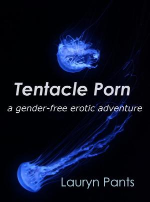 Cover of the book Tentacle Porn by TG Within