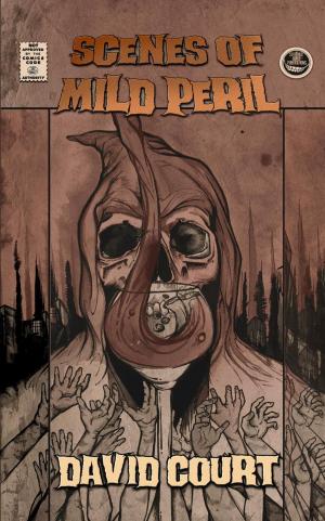 Cover of the book Scenes of Mild Peril by Matthew H. Jones
