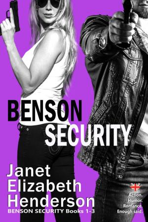 bigCover of the book Benson Security Bundle Books 1-3 by 