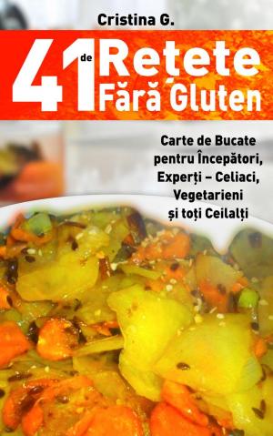 Book cover of 41 de Retete Fara Gluten