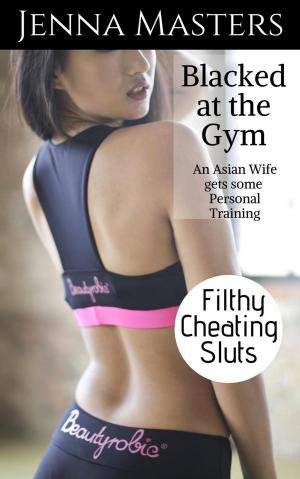 bigCover of the book Blacked at the Gym: An Asian Wife Gets some Personal Training by 