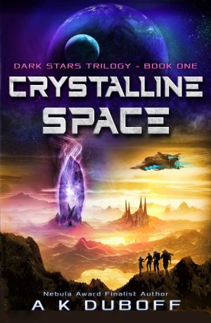 Cover of the book Crystalline Space by J. D. Crayne