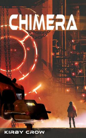 Cover of the book Chimera by Kirby Crow, Reya Starck