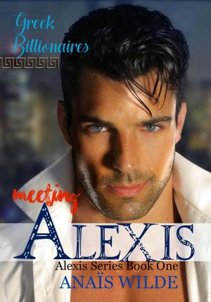Cover of the book Meeting Alexis by AJ Renee