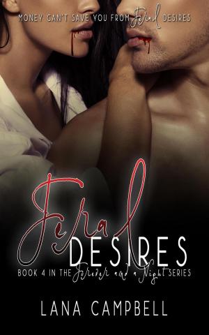 Cover of the book Feral Desires by James Scorpio