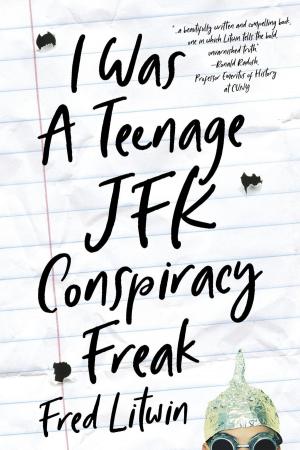 Cover of the book I Was a Teenage JFK Conspiracy Freak by Julian Bond, Clayborne Carson, Matt Herron, Charles E. Cobb Jr.