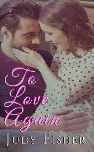 Cover of the book To Love Again by April Kelley