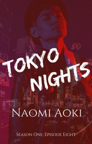 bigCover of the book Tokyo Nights: Episode Eight by 