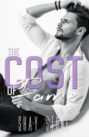 Cover of the book The Cost of Fame by Joanne Taylor