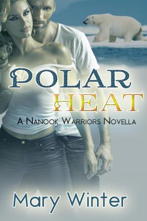Cover of the book Polar Heat by Mary Winter